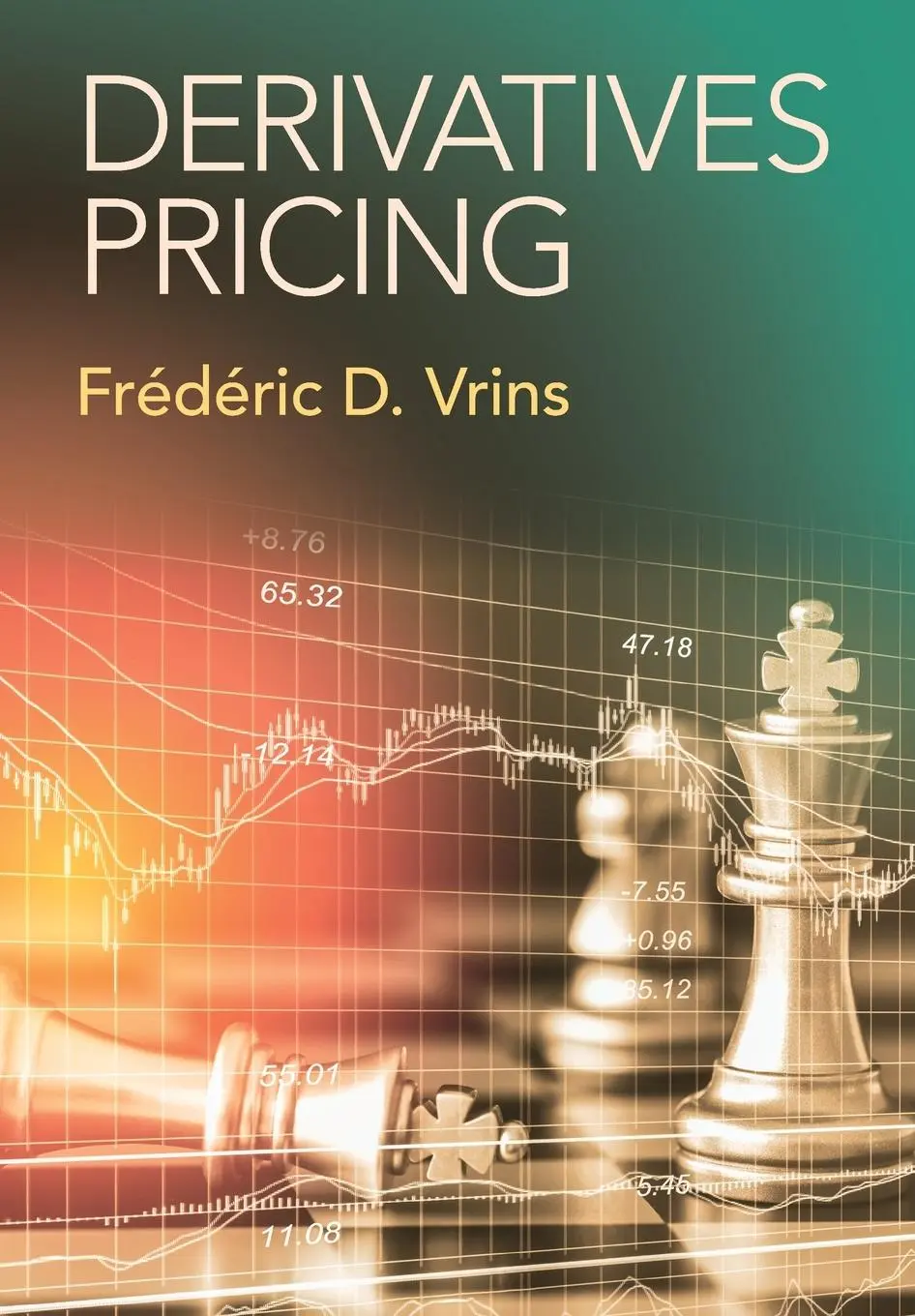 Cover: 9781009554657 | Derivatives Pricing | Frédéric D. Vrins | Taschenbuch | Englisch