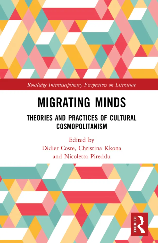Cover: 9781032154657 | Migrating Minds | Theories and Practices of Cultural Cosmopolitanism