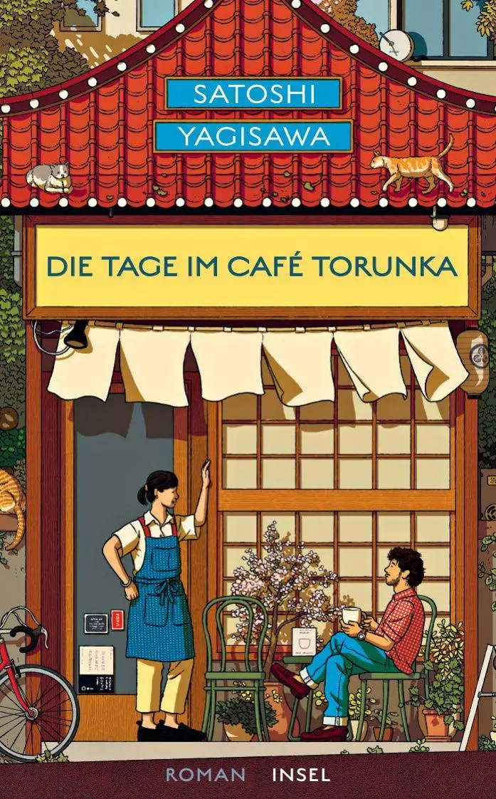 Cover: 9783458684657 | Die Tage im Café Torunka | Satoshi Yagisawa | Taschenbuch | 300 S.