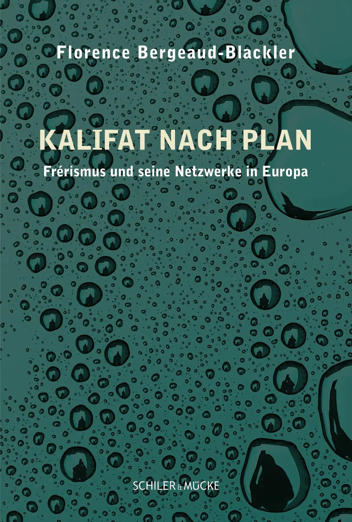Cover: 9783899304657 | Kalifat nach Plan | Frérismus und seine Netzwerke in Europa | Buch