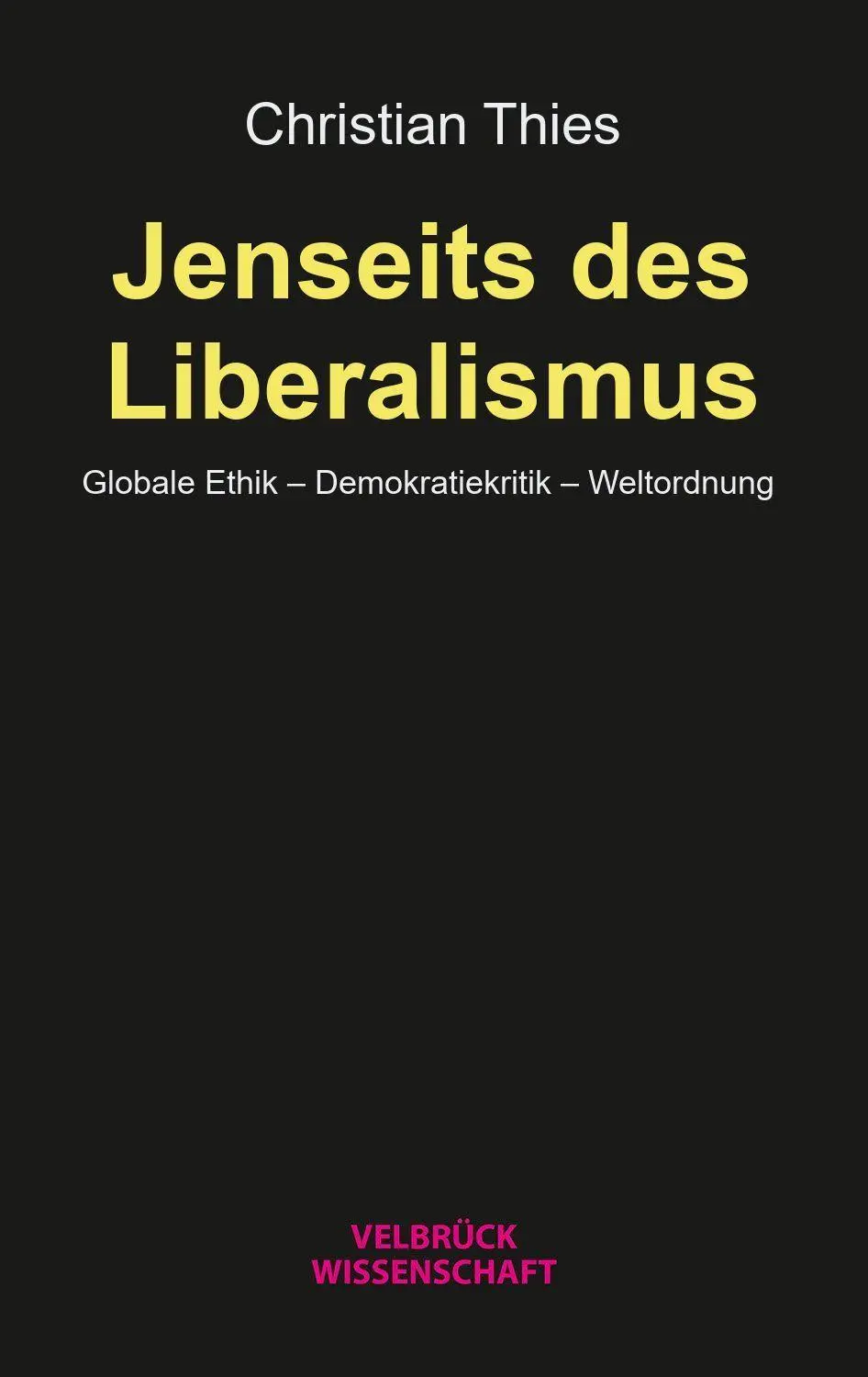 Jenseits des Liberalismus