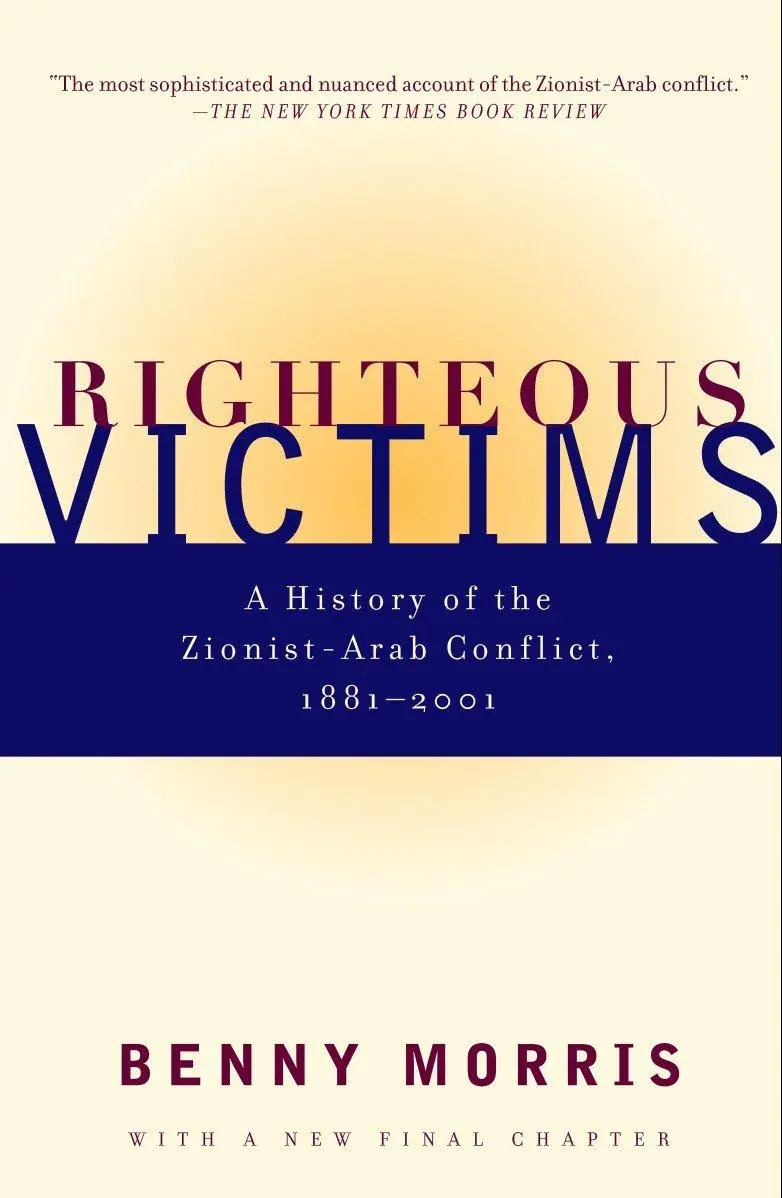 Cover: 9780679744757 | Righteous Victims | A History of the Zionist-Arab Conflict, 1881-2001