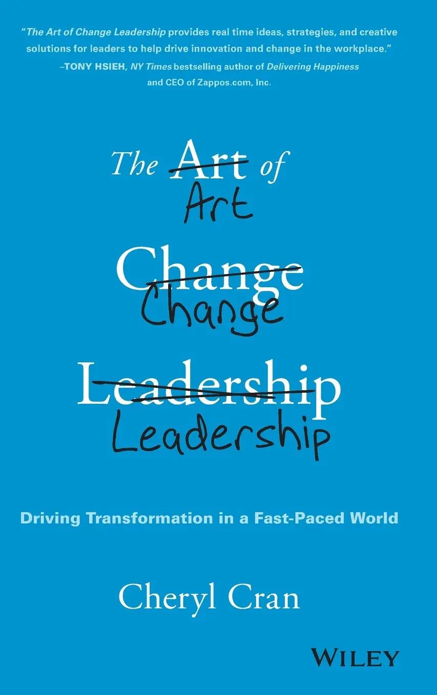 Cover: 9781119124757 | The Art of Change Leadership | Cheryl Cran | Buch | 256 S. | Englisch