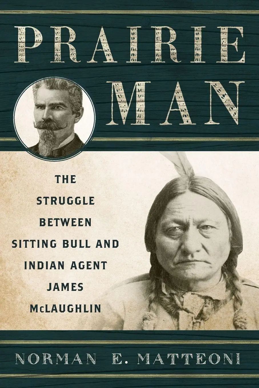 Cover: 9781442244757 | Prairie Man | Norman E. Matteoni | Taschenbuch | Englisch | 2015