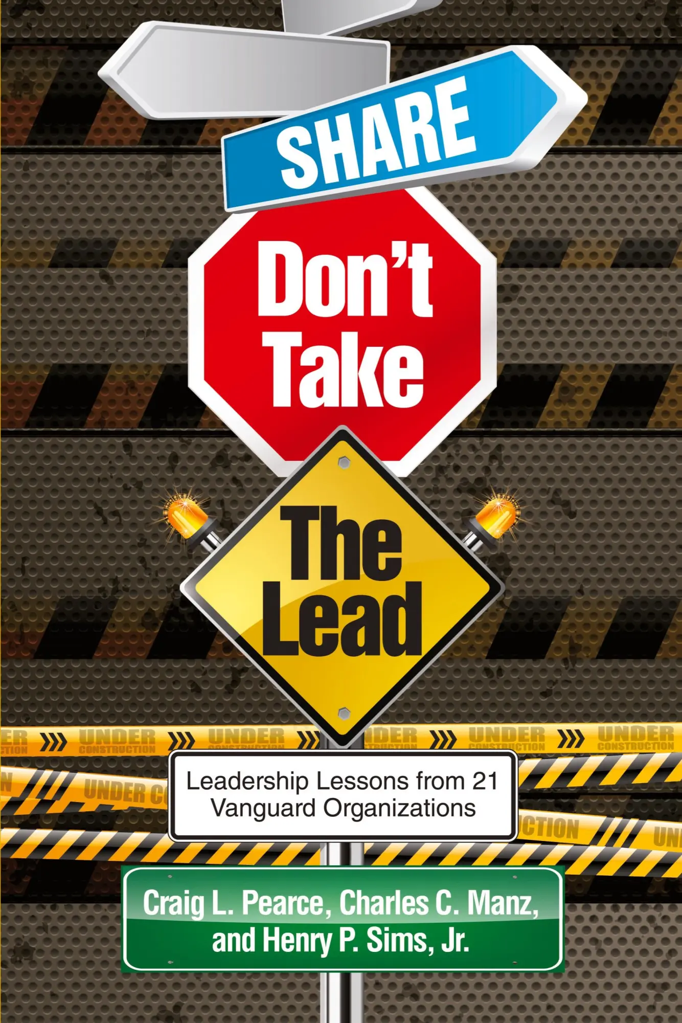 Cover: 9781623964757 | Share, Don't Take the Lead | Craig L. Pearce (u. a.) | Taschenbuch