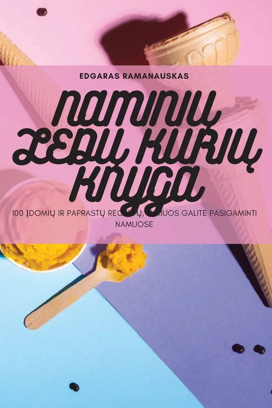 Cover: 9781835514757 | NAMINI¿ LED¿ KURI¿ KNYGA | Edgaras Ramanauskas | Taschenbuch | 2023
