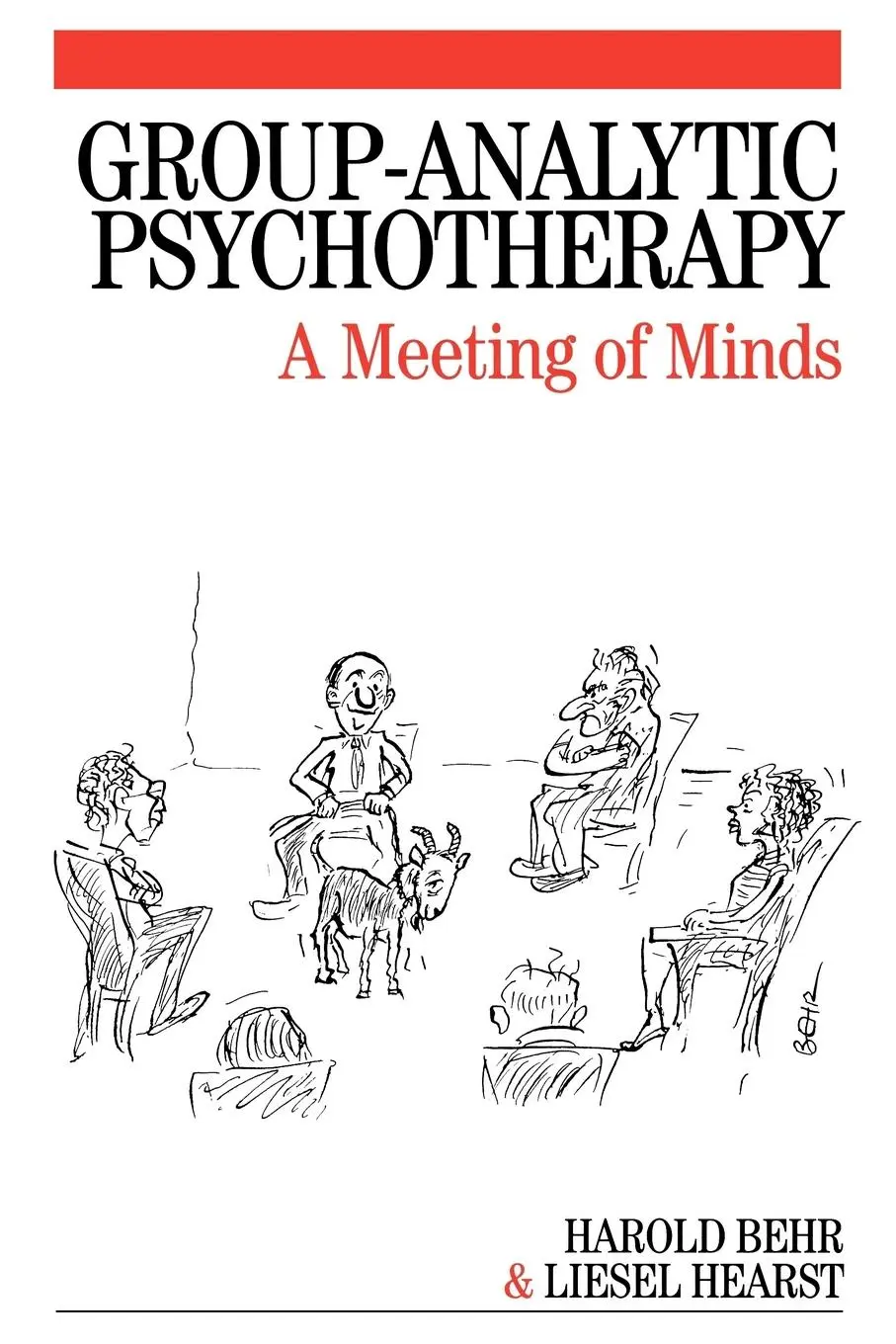 Cover: 9781861564757 | Group-Analytic Psychotherapy | A Meeting of Minds | Behr (u. a.)