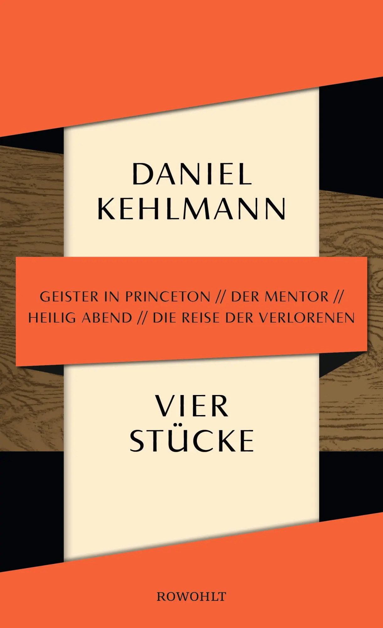 Cover: 9783498034757 | Vier Stücke | Daniel Kehlmann | Buch | 288 S. | Deutsch | 2019