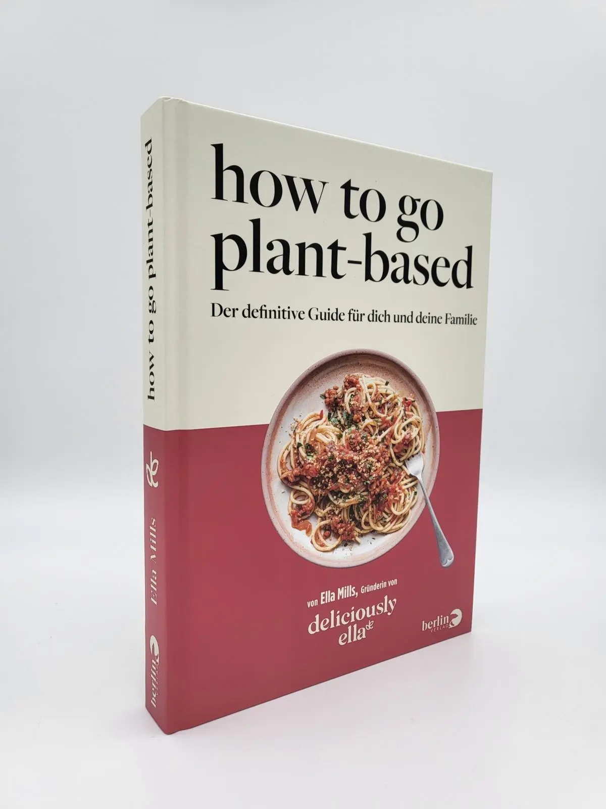 Bild: 9783827014757 | Deliciously Ella. How To Go Plant-Based | Ella Mills | Buch | 288 S.