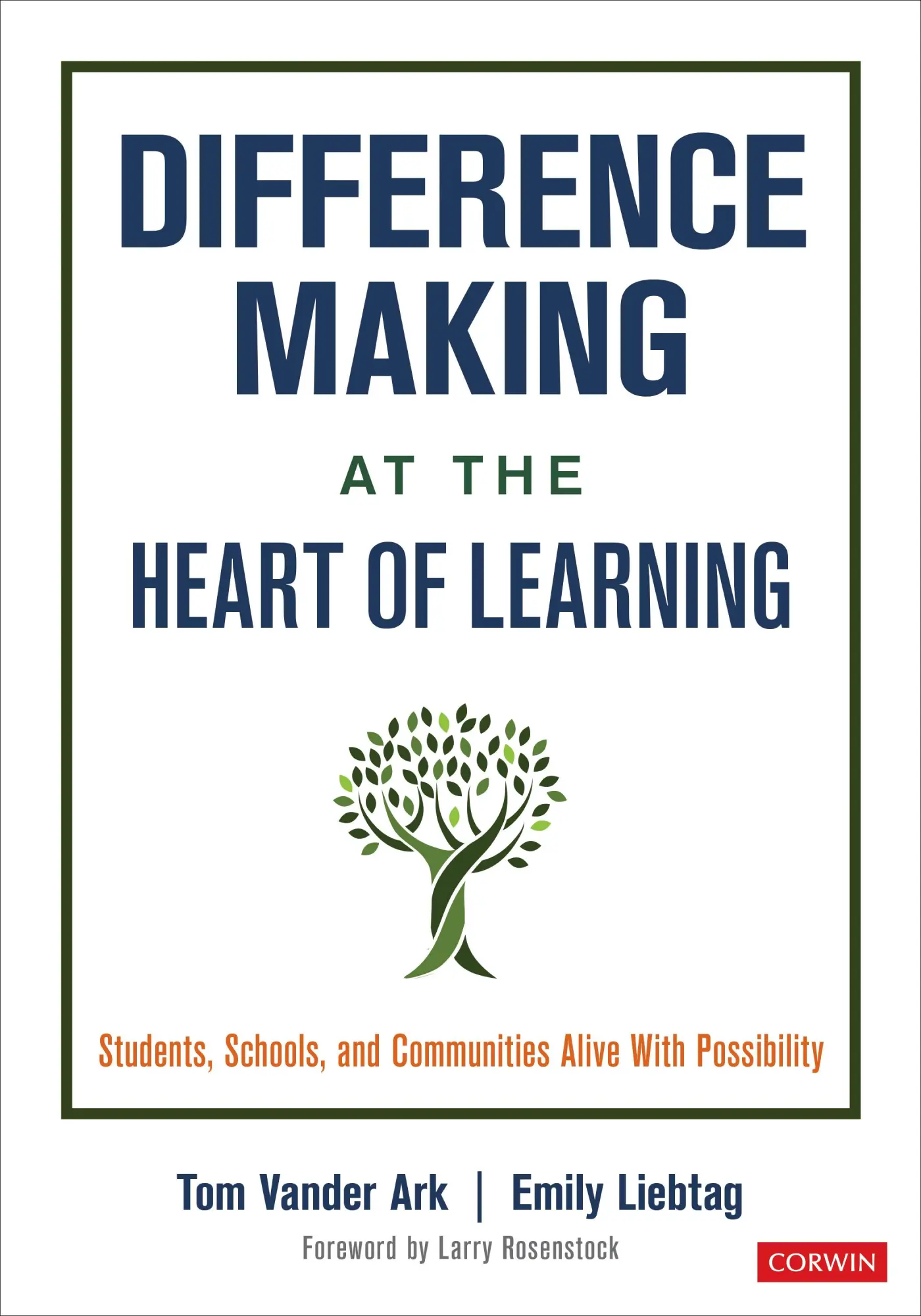 Cover: 9781071814857 | Difference Making at the Heart of Learning | Tom Vander Ark (u. a.)