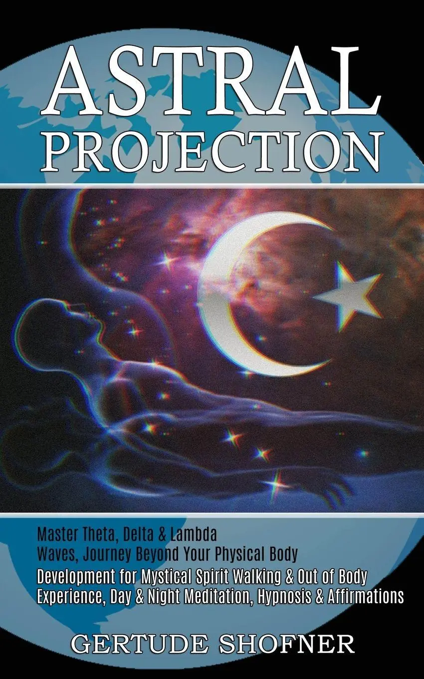 Cover: 9781989744857 | Astral Projection | Gertude Shofner | Taschenbuch | Englisch | 2021