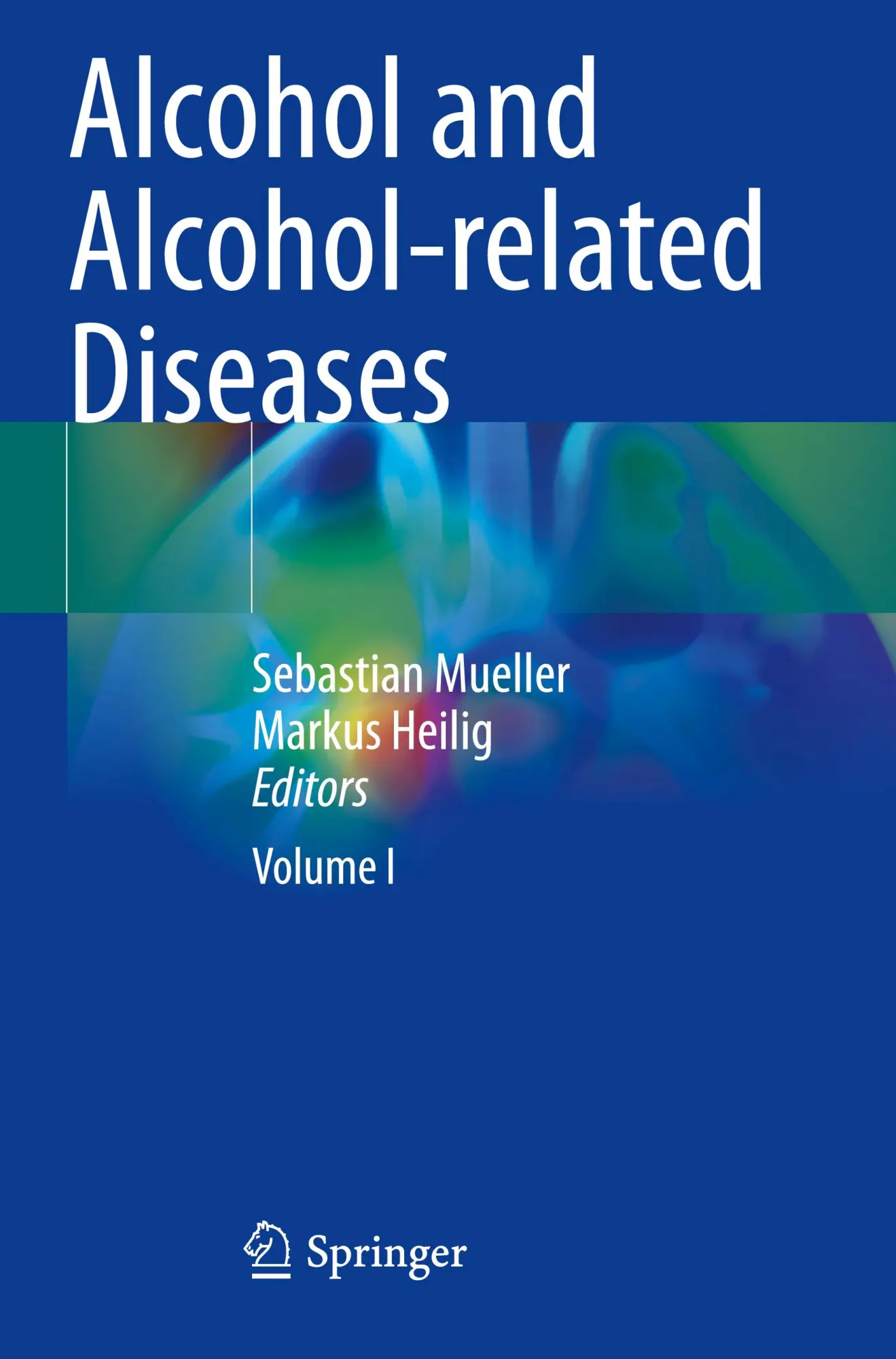 Cover: 9783031324857 | Alcohol and Alcohol-related Diseases | Sebastian Mueller (u. a.)