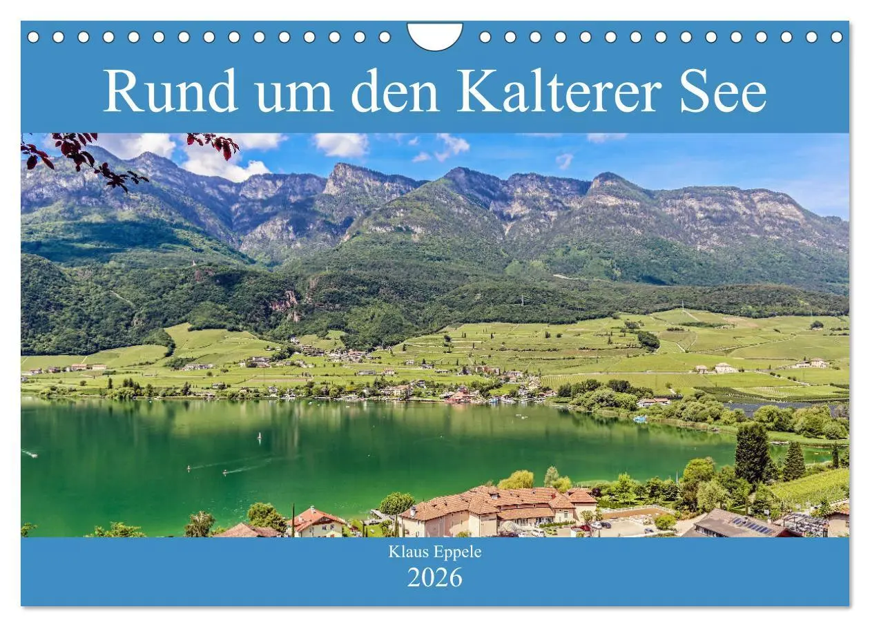 Cover: 9783457674857 | Rund um den Kalterer See (Wandkalender 2026 DIN A4 quer), CALVENDO...