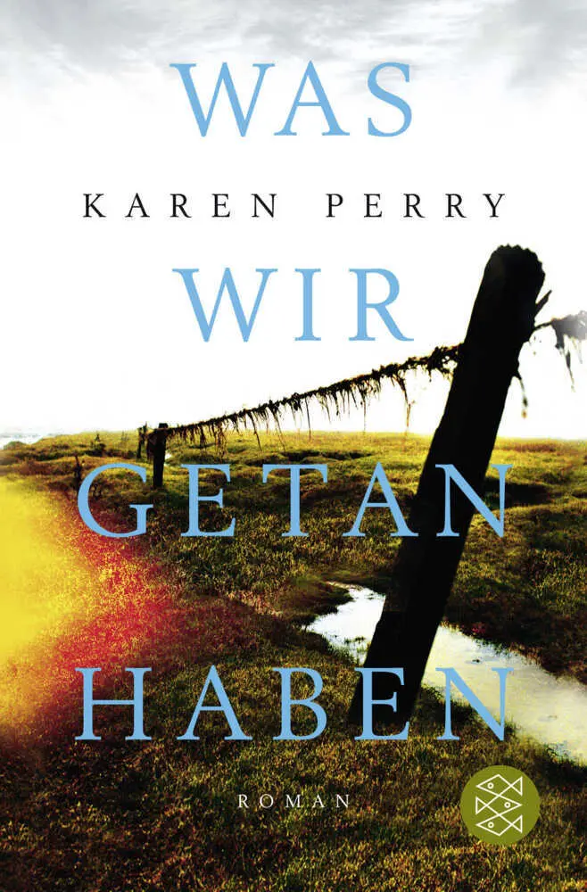 Cover: 9783596034857 | Was wir getan haben | Roman | Karen Perry | Taschenbuch | 384 S.