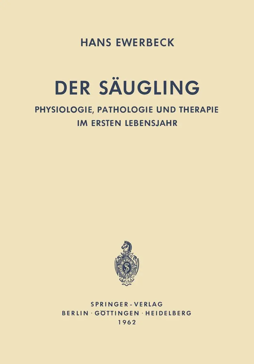 Cover: 9783642494857 | Der Säugling | Hans Ewerbeck | Taschenbuch | 600 S. | Deutsch