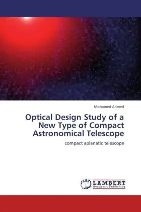 Cover: 9783659184857 | Optical Design Study of a New Type of Compact Astronomical Telescope