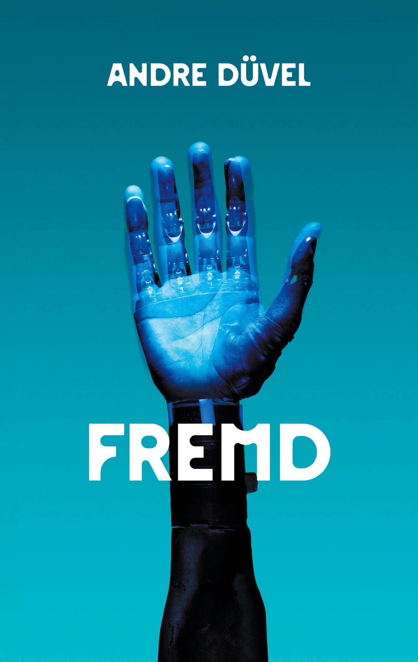 Cover: 9783758324857 | Fremd | Andre Düvel | Taschenbuch | Paperback | 454 S. | Deutsch
