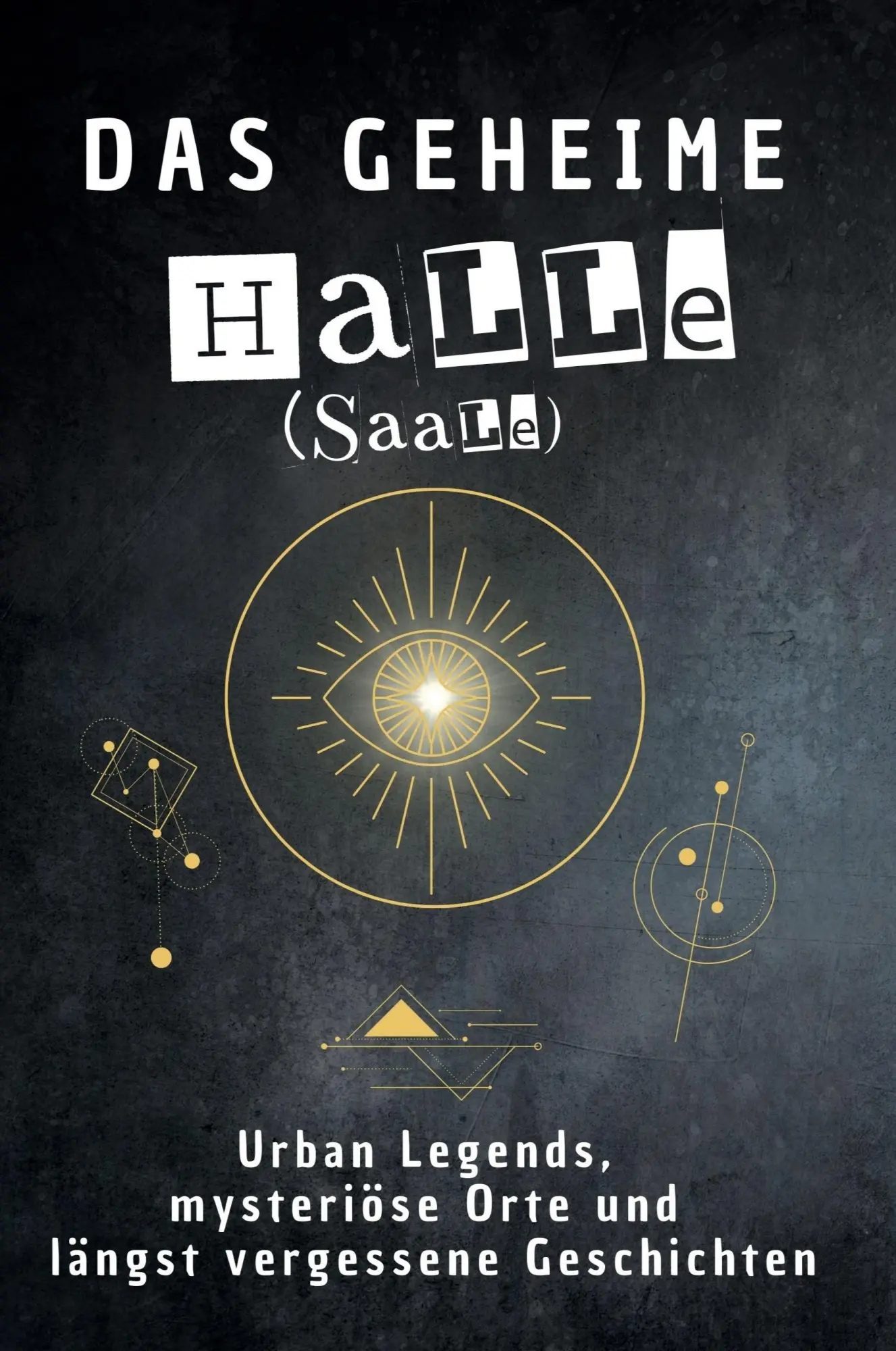 Cover: 9783759174857 | Das geheime Halle (Saale) | Leah Schneider | Taschenbuch | 66 S.