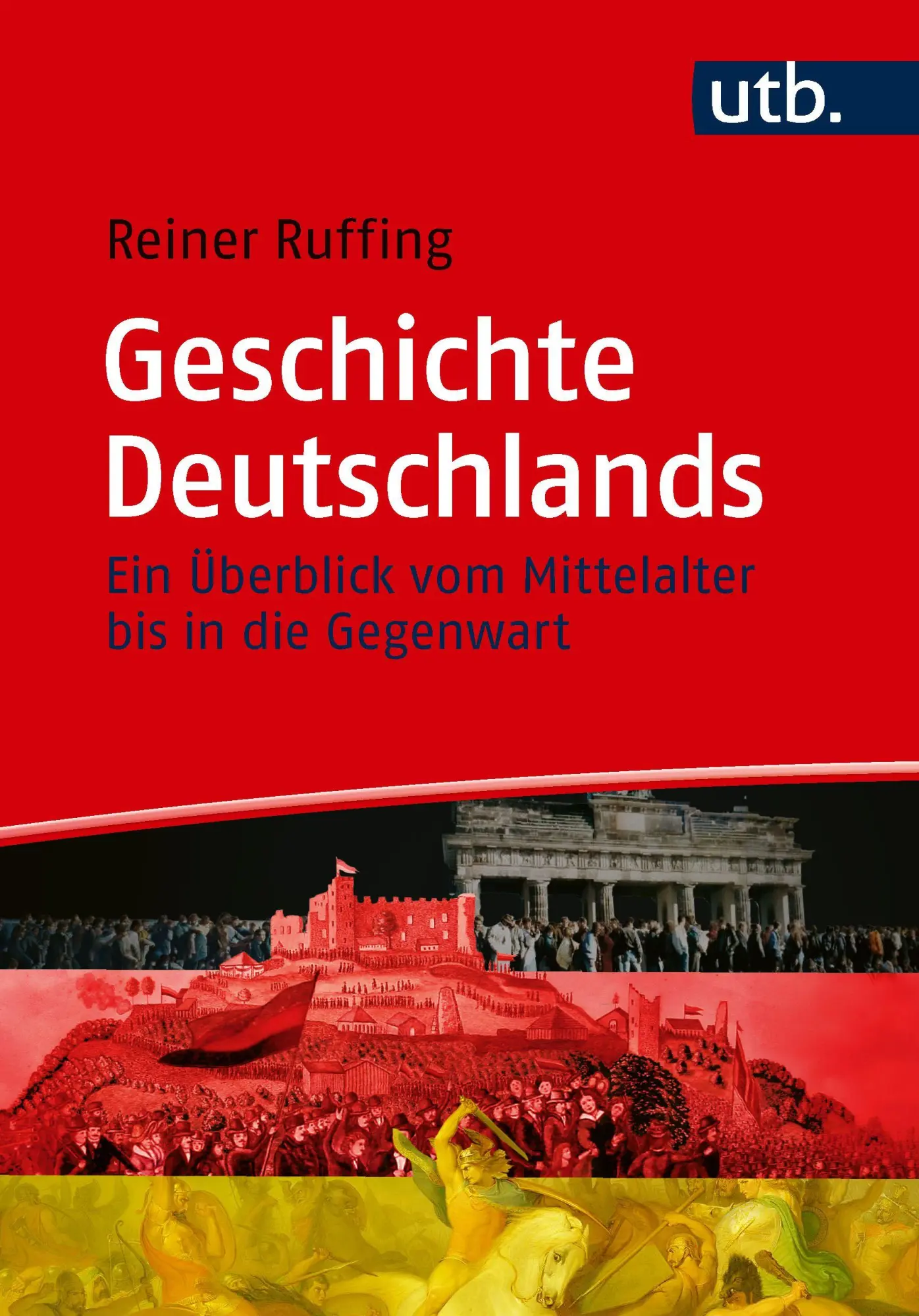 Cover: 9783825264857 | Geschichte Deutschlands | Reiner Ruffing | Taschenbuch | 700 S. | 2026