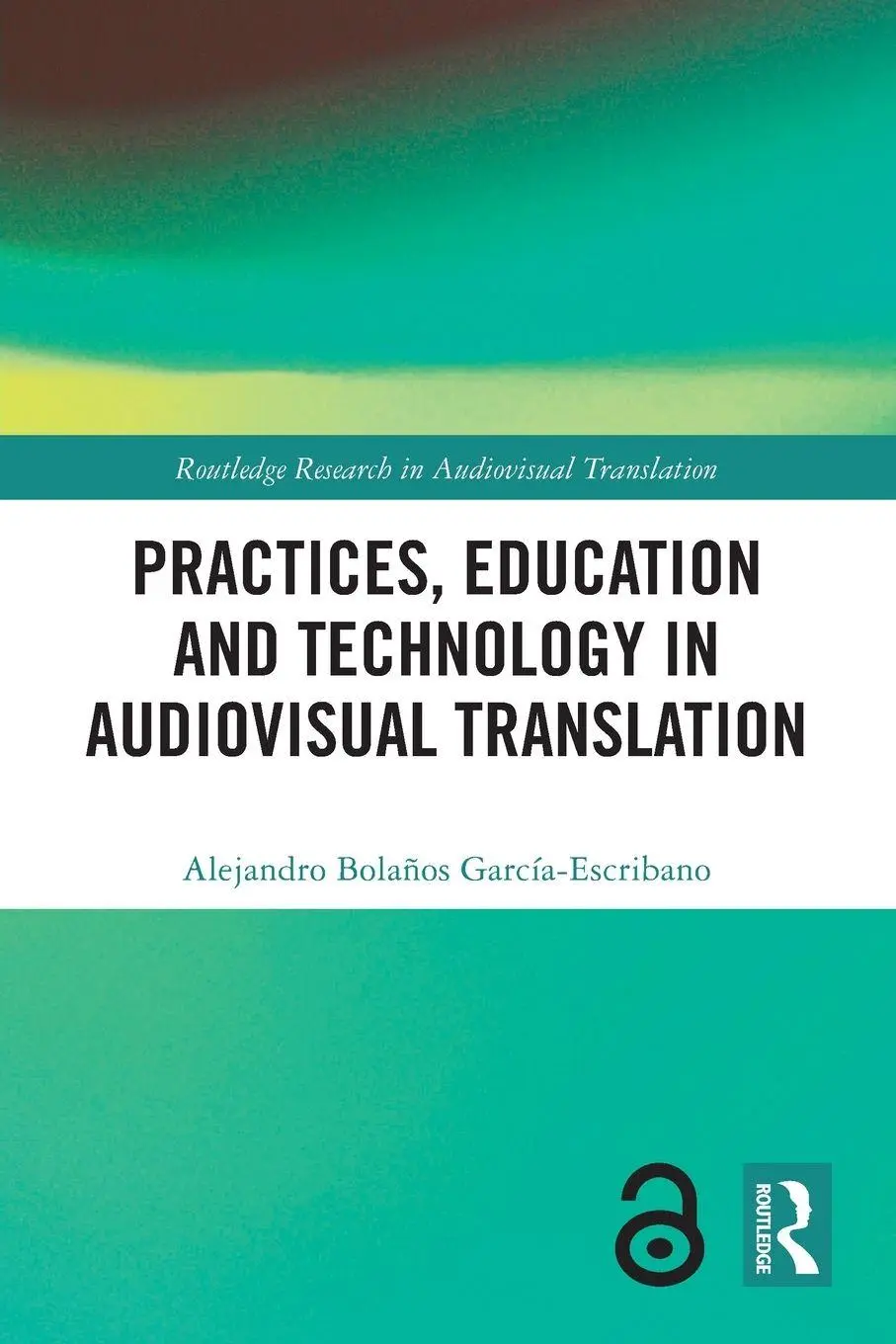 Cover: 9781032434957 | Practices, Education and Technology in Audiovisual Translation | Buch