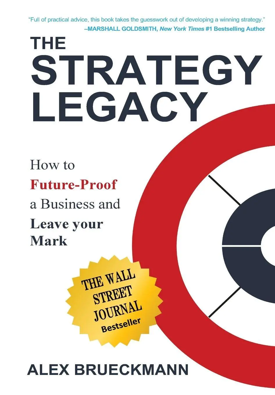 Cover: 9781637424957 | The Strategy Legacy | Alex Brueckmann | Buch | Englisch | 2023
