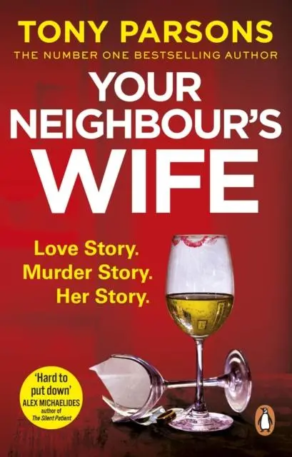 Cover: 9781787464957 | Your Neighbour's Wife | Tony Parsons | Taschenbuch | Englisch | 2021