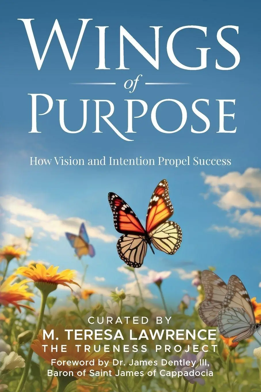 Cover: 9781969864957 | Wings of Purpose | How Vision and Intention Propel Success | Lawrence