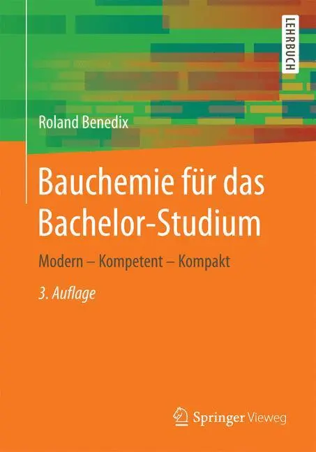 Cover: 9783658184957 | Bauchemie für das Bachelor-Studium | Modern ¿ Kompetent ¿ Kompakt | x