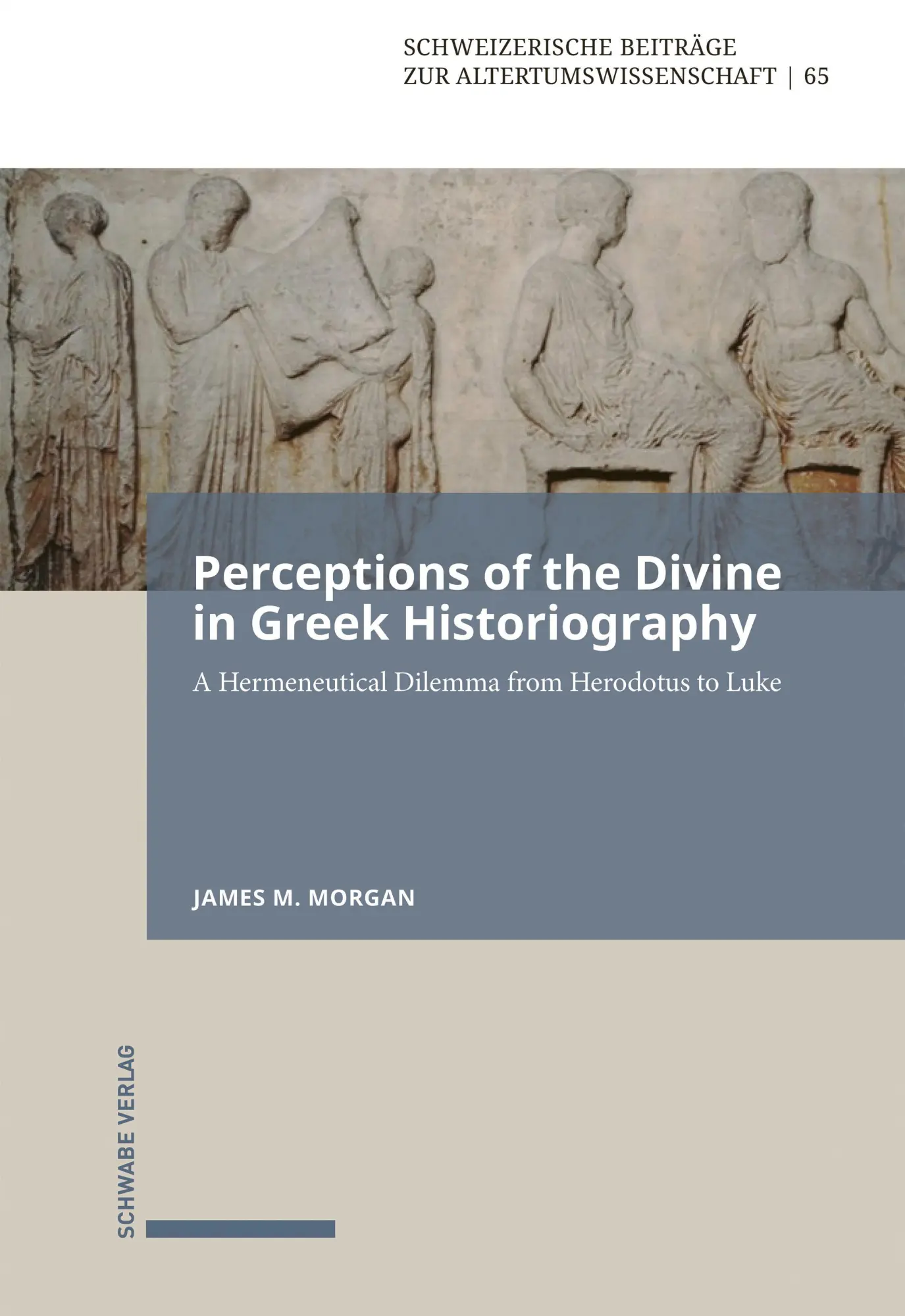 Perceptions of the Divine in Greek Historiography