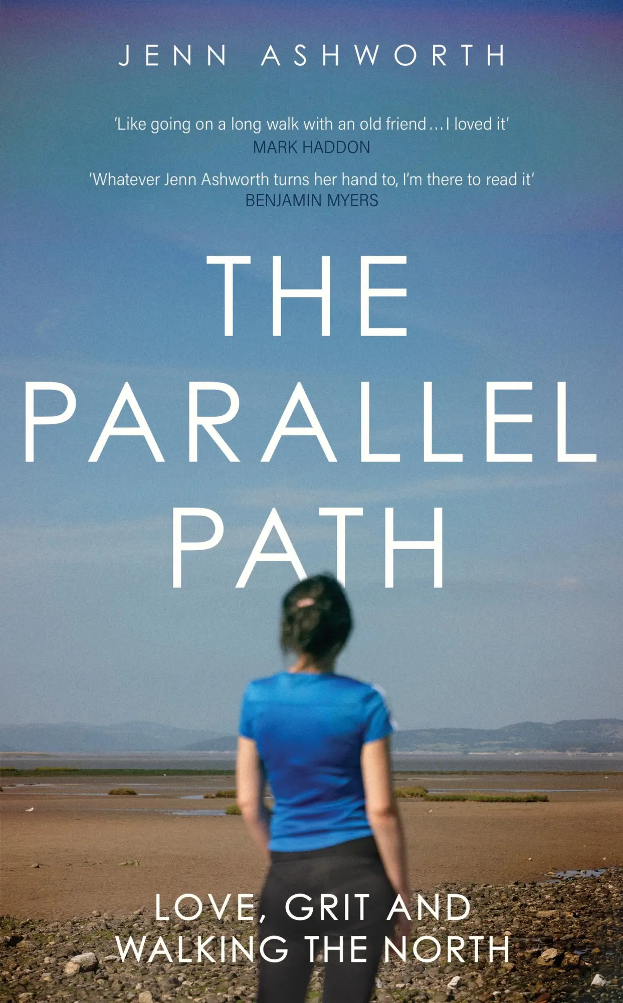 Cover: 9781399725057 | The Parallel Path | Love, Grit and Walking the North | Jenn Ashworth