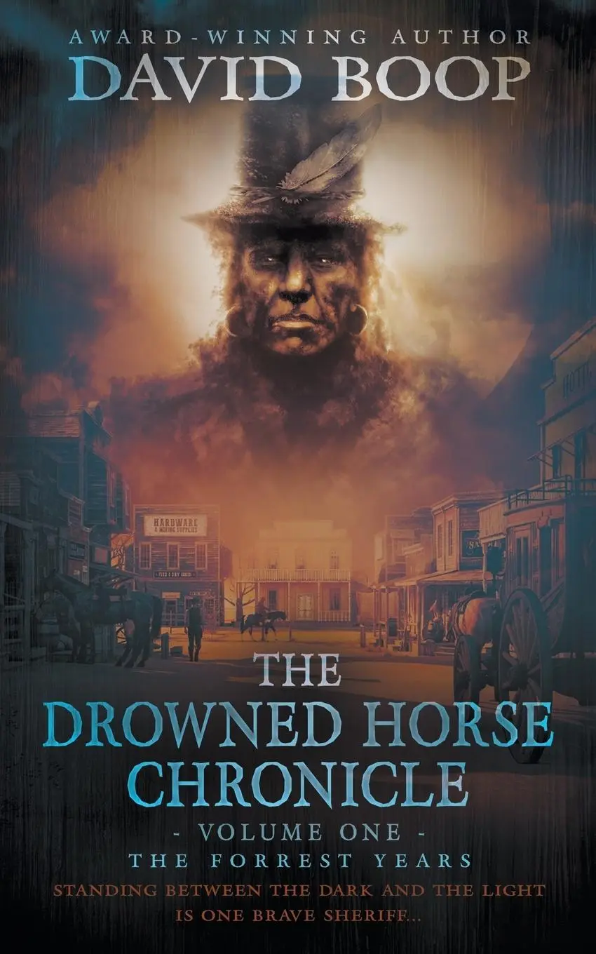 Cover: 9781639775057 | The Drowned Horse Chronicle | The Forrest Years | David Boop | Buch