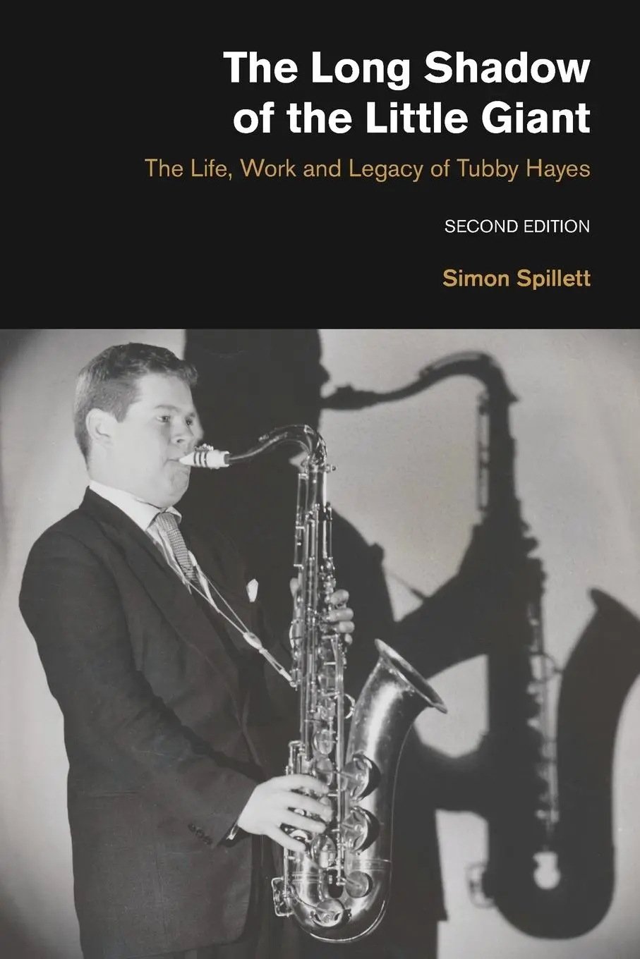 Cover: 9781781795057 | The Long Shadow of the Little Giant 2nd Edition | Simon Spillett