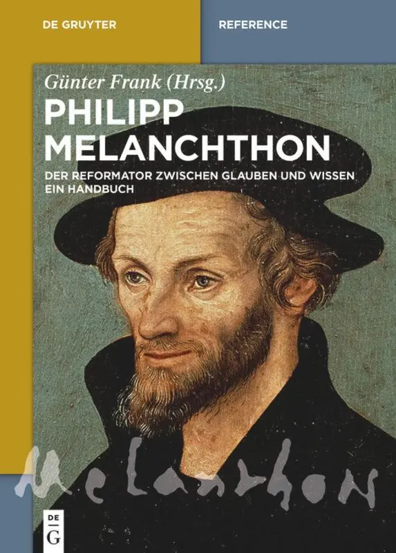 Cover: 9783110335057 | Philipp Melanchthon | Günter Frank | Buch | XV | Deutsch | 2017