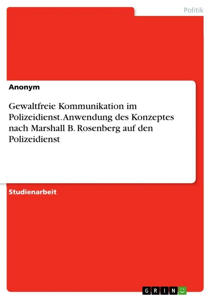 Cover: 9783346125057 | Gewaltfreie Kommunikation im Polizeidienst. Anwendung des Konzeptes...
