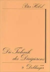 Cover: 9783900695057 | Hölzl, P: Technik des Dirigierens | Peter Hölzl | Geheftet | Deutsch