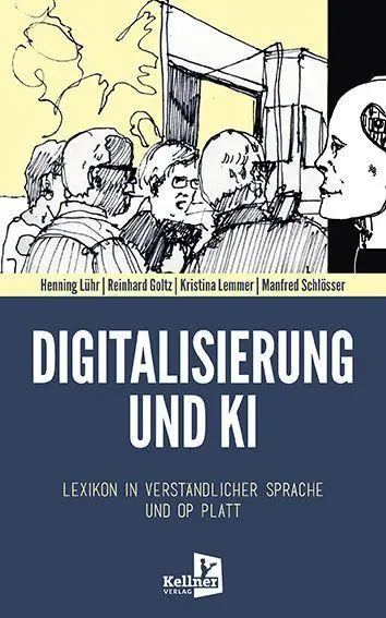 Cover: 9783956515057 | Digitalisierung und KI | Henning Lühr (u. a.) | Taschenbuch | 204 S.