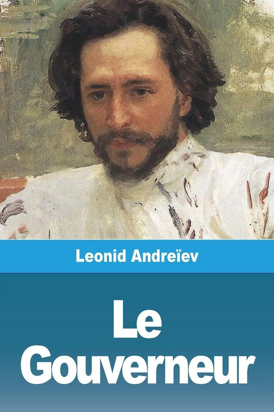 Cover: 9783988815057 | Le Gouverneur | Leonid Andréiev | Taschenbuch | Spanisch | 2023