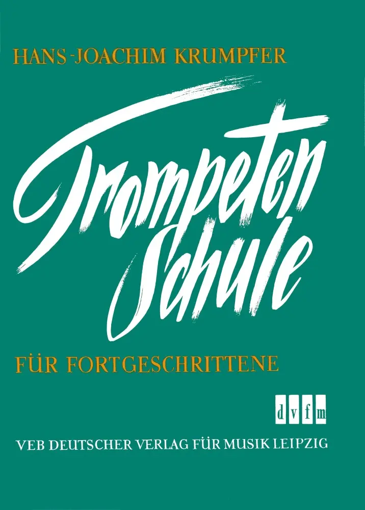Cover: 9790200405057 | Trompetenschule f. Fortgeschr. | Hans-Joachim Krumpfer | Buch
