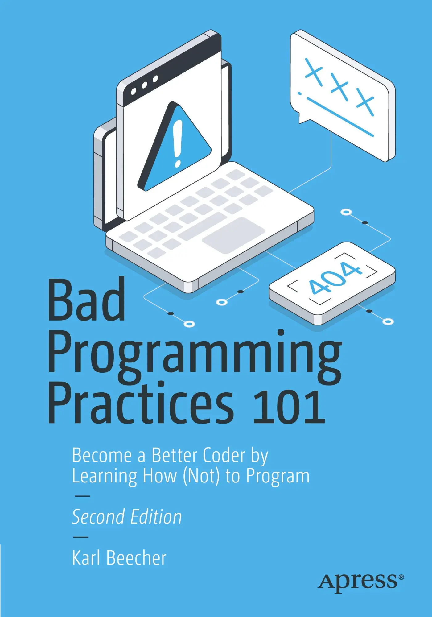 Cover: 9798868825057 | Bad Programming Practices 101 | Karl Beecher | Taschenbuch | xxii