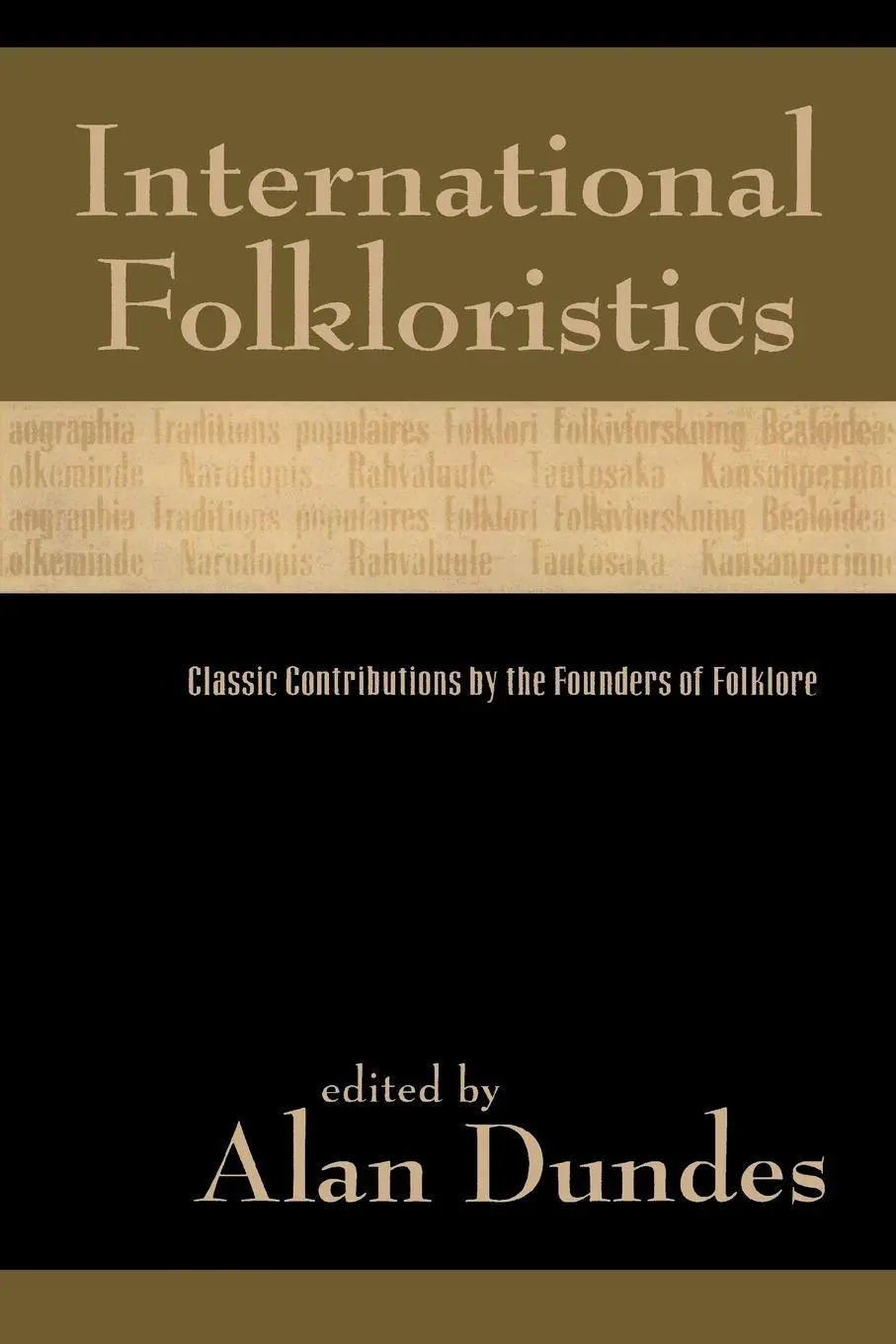Cover: 9780847695157 | International Folkloristics | Alan Dundes | Taschenbuch | Englisch
