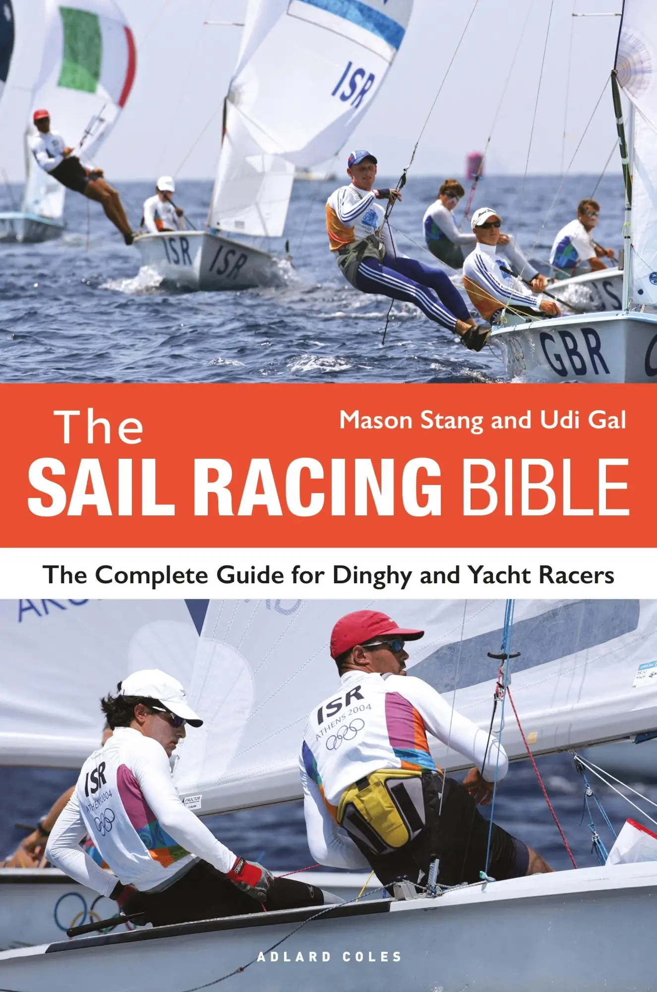 Cover: 9781399405157 | The Sail Racing Bible | The Complete Guide for Dinghy and Yacht Racers