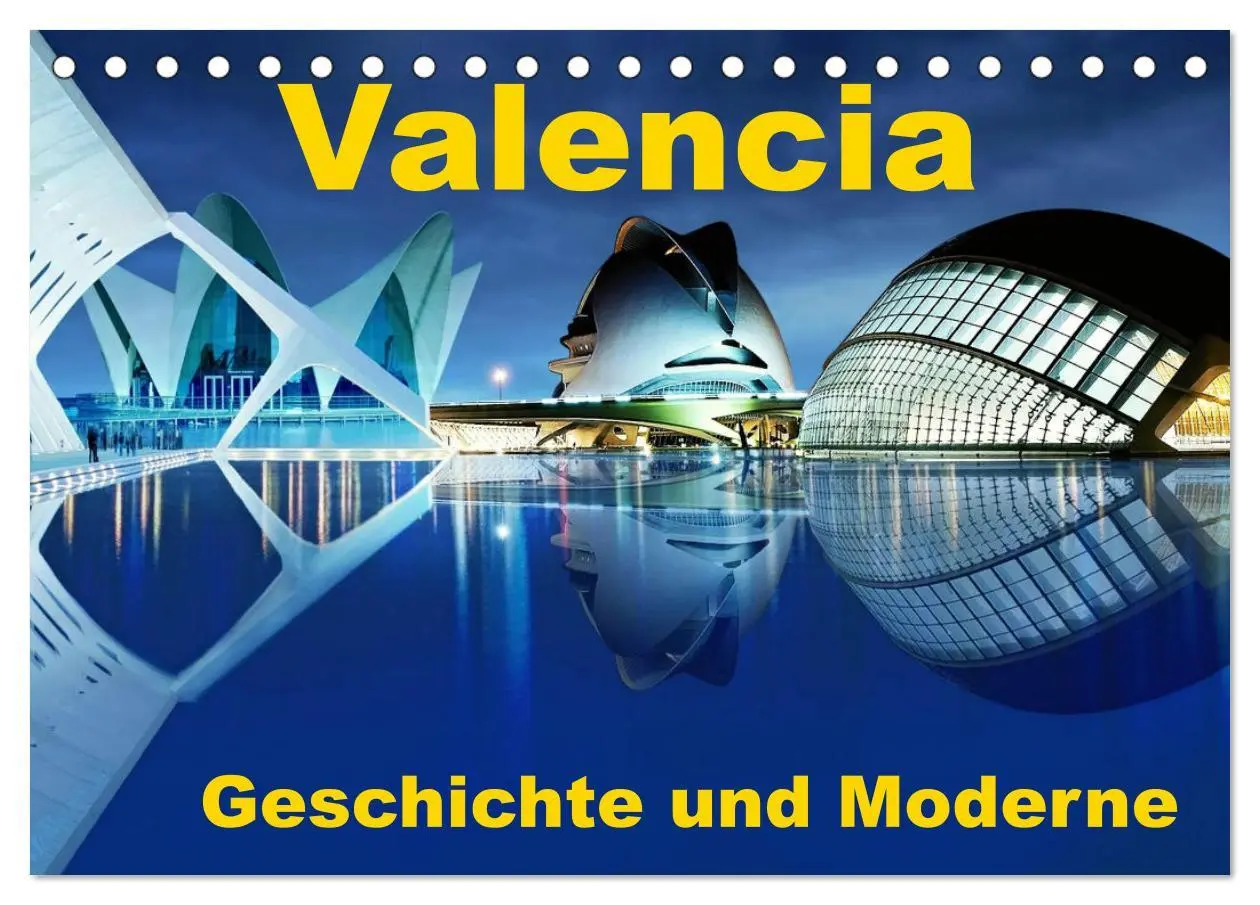Cover: 9783457615157 | Valencia - Geschichte und Moderne (Tischkalender 2026 DIN A5 quer),...