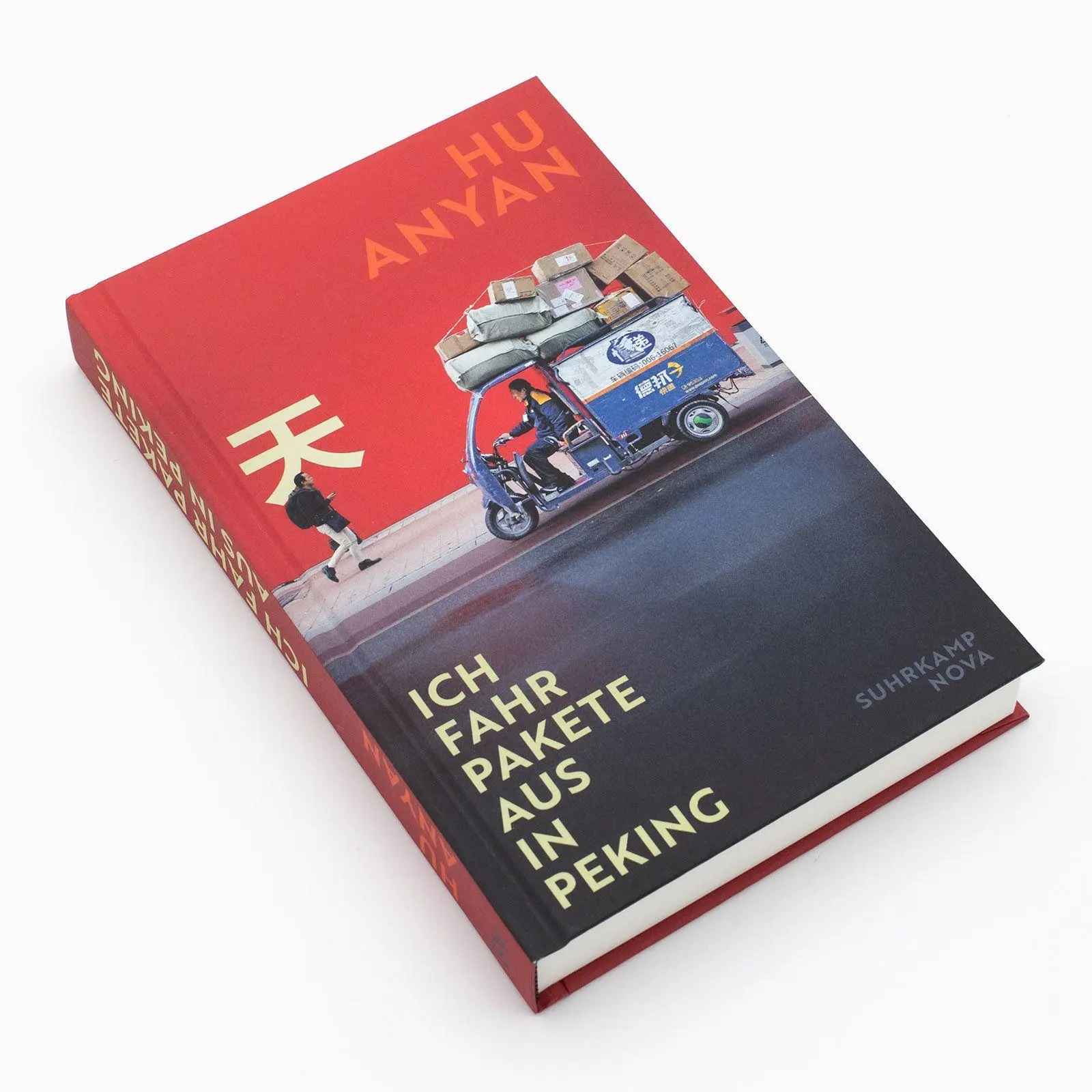 Bild: 9783518475157 | Ich fahr Pakete aus in Peking | Hu Anyan | Buch | 295 S. | Deutsch