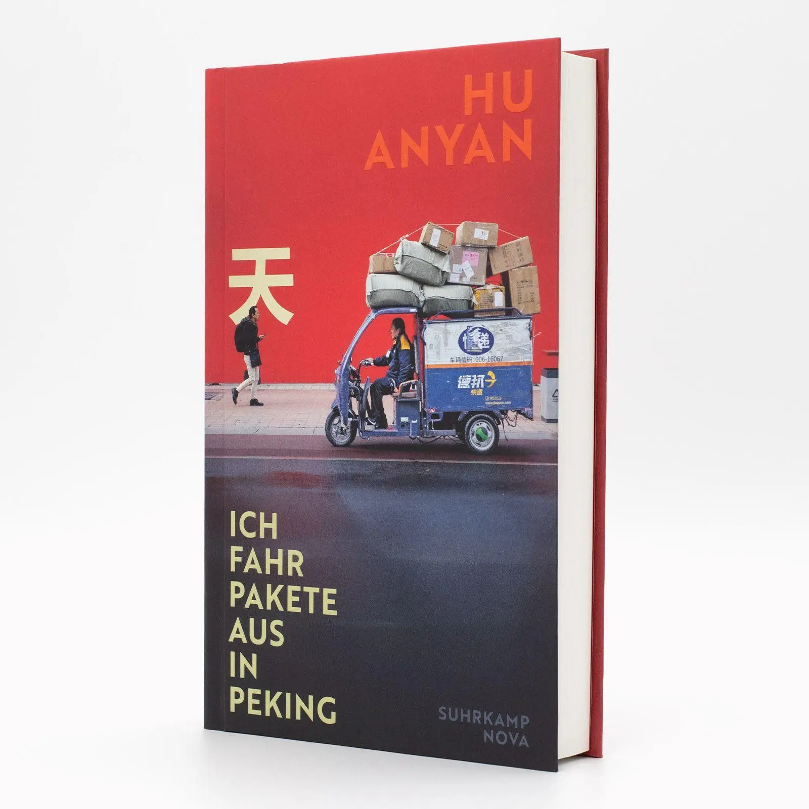 Bild: 9783518475157 | Ich fahr Pakete aus in Peking | Hu Anyan | Buch | 295 S. | Deutsch