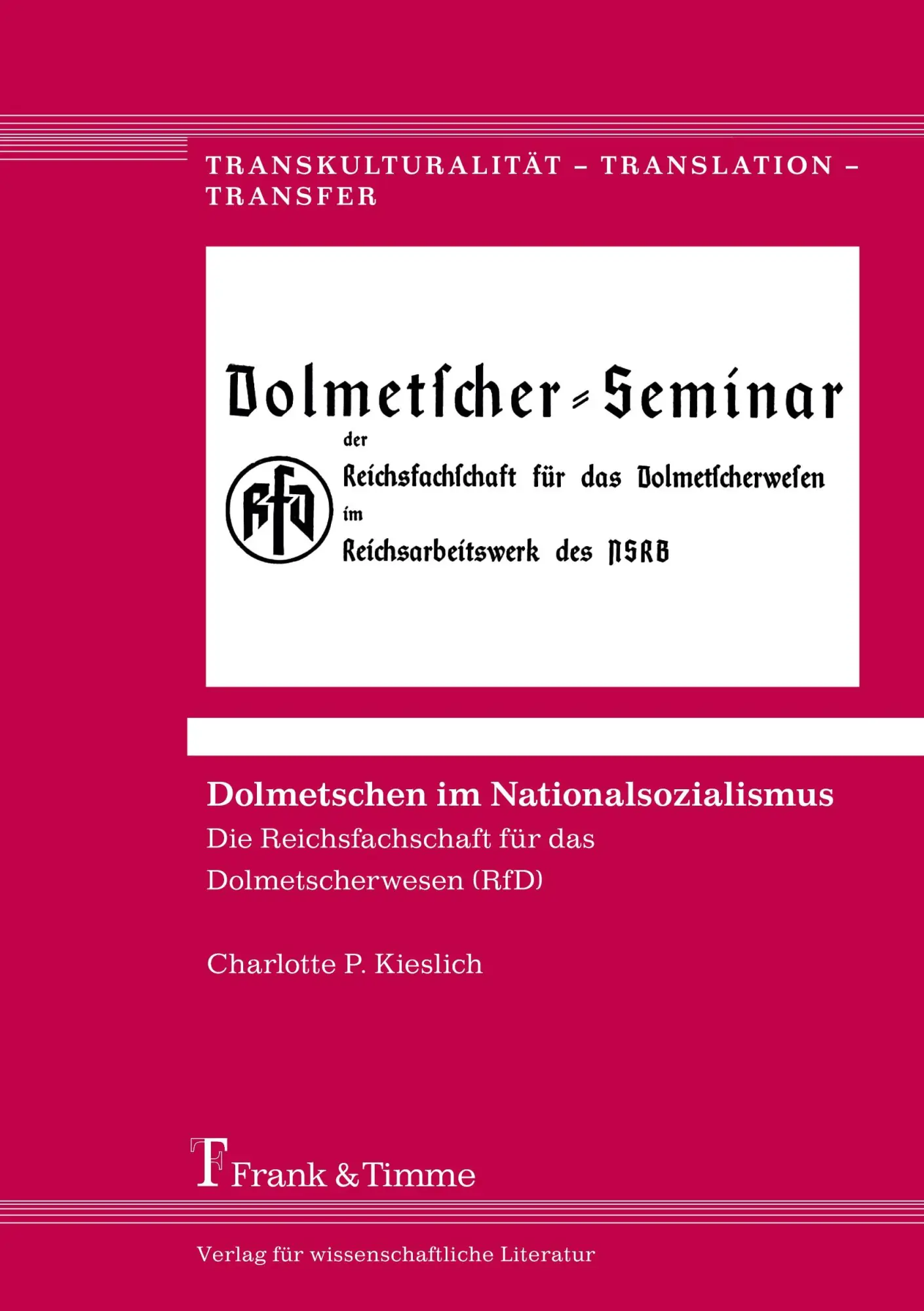 Cover: 9783732905157 | Dolmetschen im Nationalsozialismus | Charlotte P. Kieslich | Buch