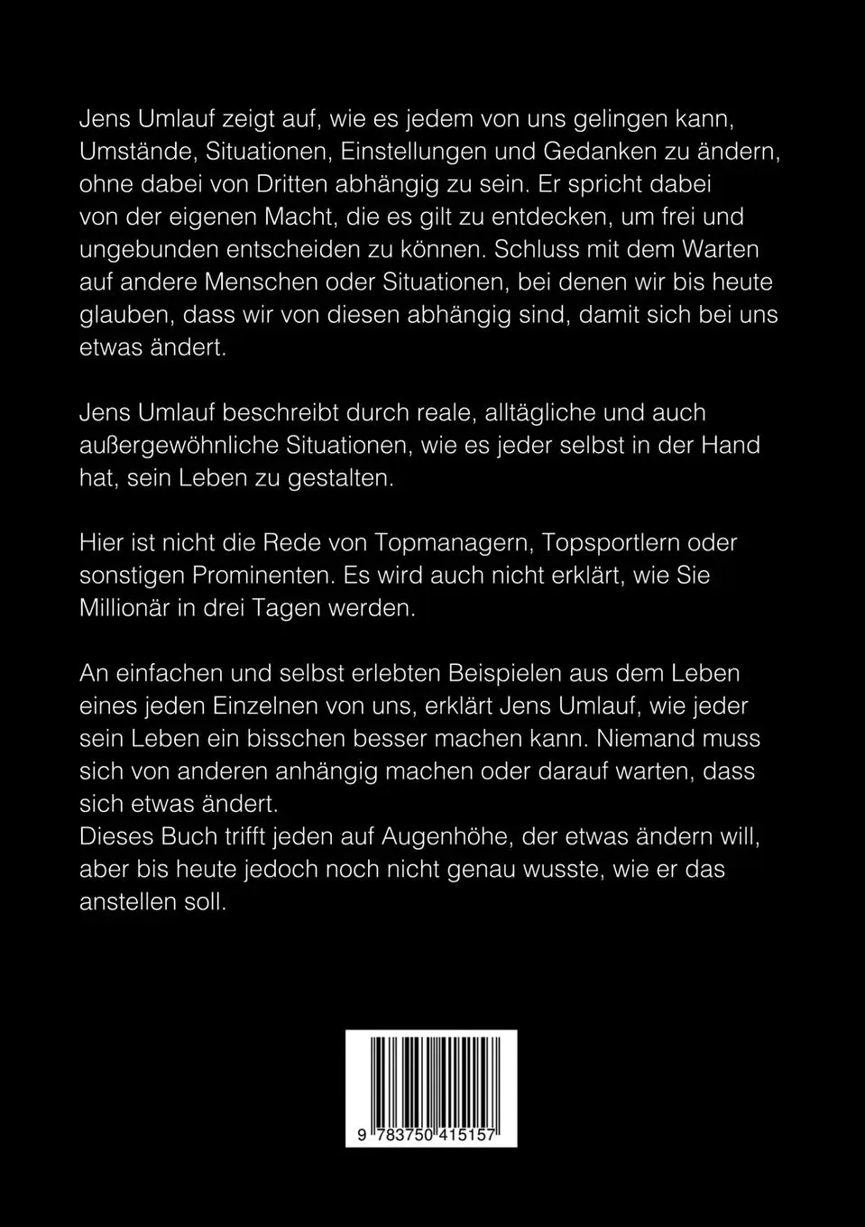 Rückseite: 9783750415157 | Macht hat, wer macht! | Jens Umlauf | Taschenbuch | 148 S. | Deutsch