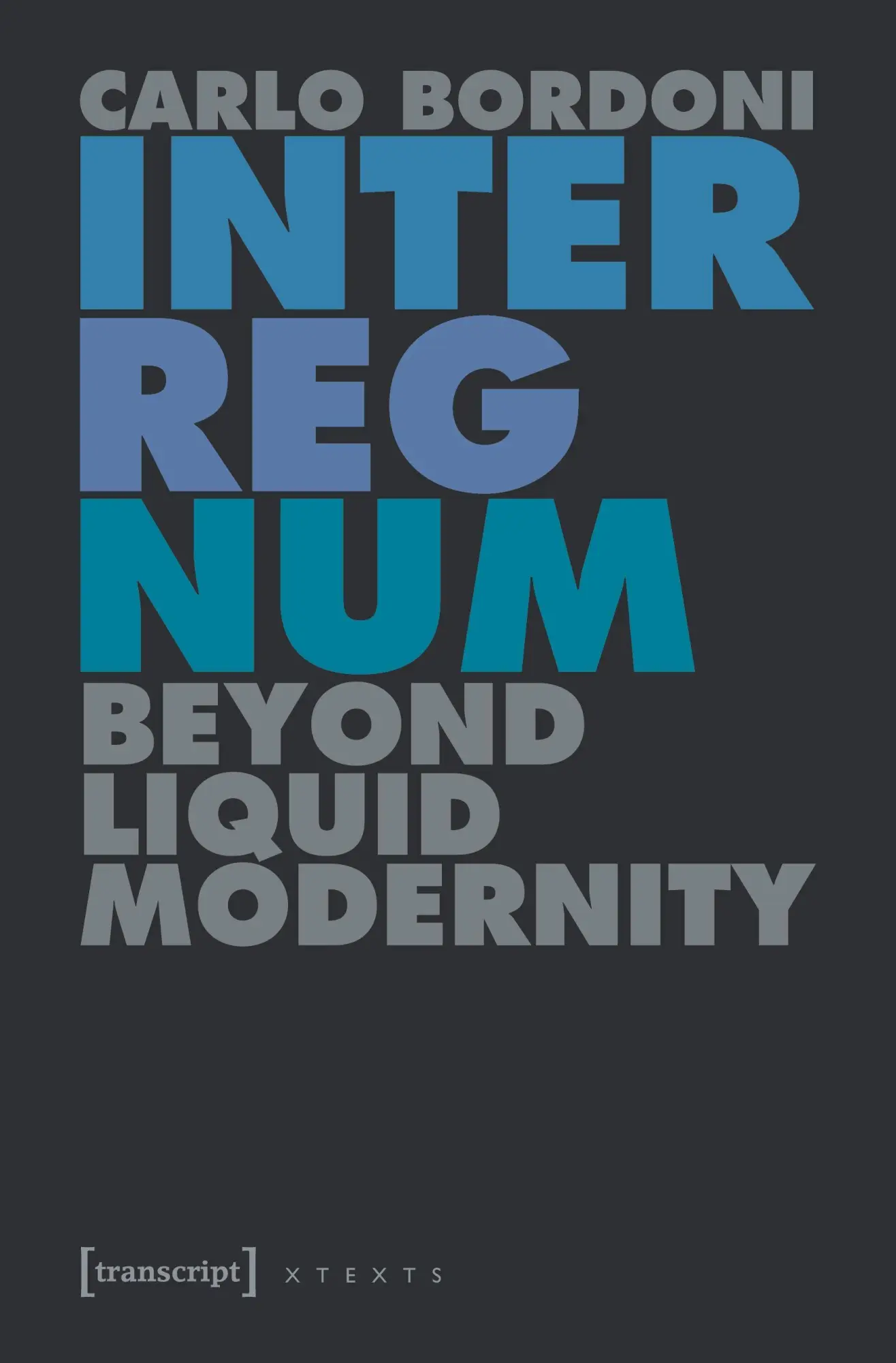 Cover: 9783837635157 | Interregnum | Carlo Bordoni | Taschenbuch | Englisch | 2025