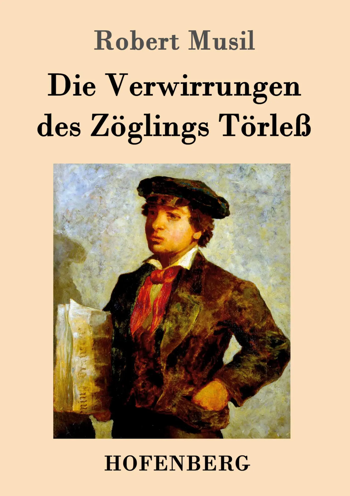 Cover: 9783843025157 | Die Verwirrungen des Zöglings Törleß | Robert Musil | Taschenbuch