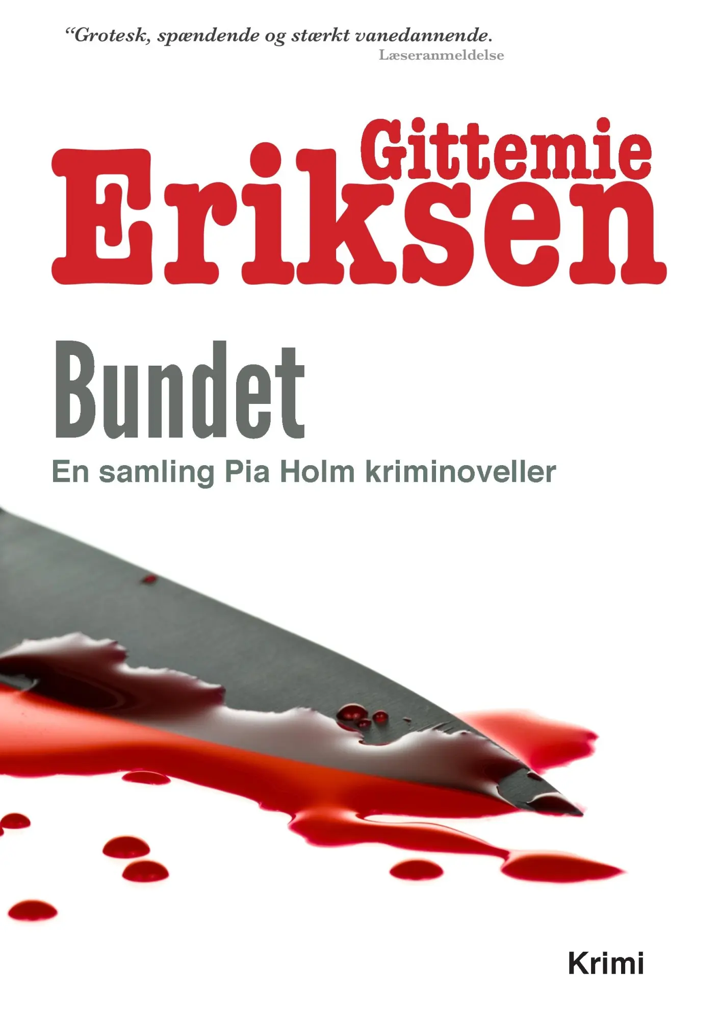 Cover: 9788771705157 | Bundet | En samling Pia Holm kriminoveller | Gittemie Eriksen | Buch