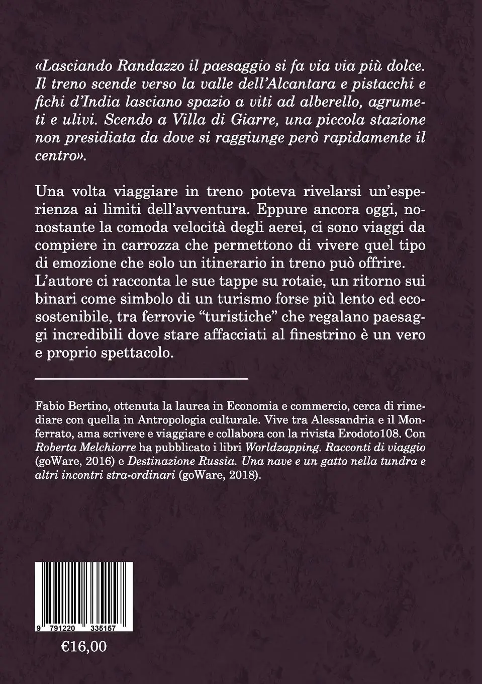 Rückseite: 9791220335157 | Binari. Racconti di viaggi e di treni sulle ferrovie minori italiane.